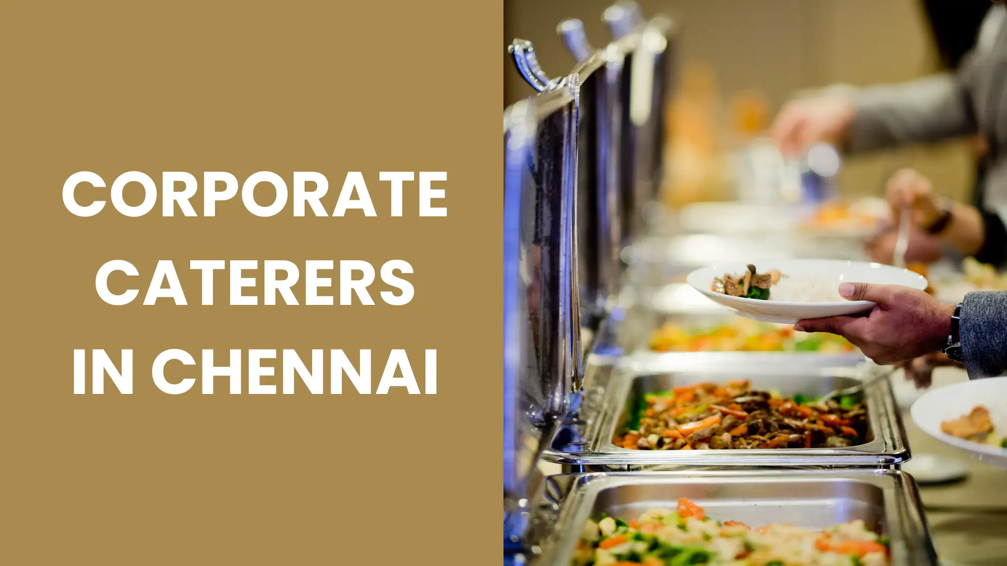 Corporate Catering Services in Chennai: Top Choices for Business Lunches and Meetings