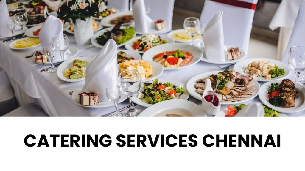 catering services chennai