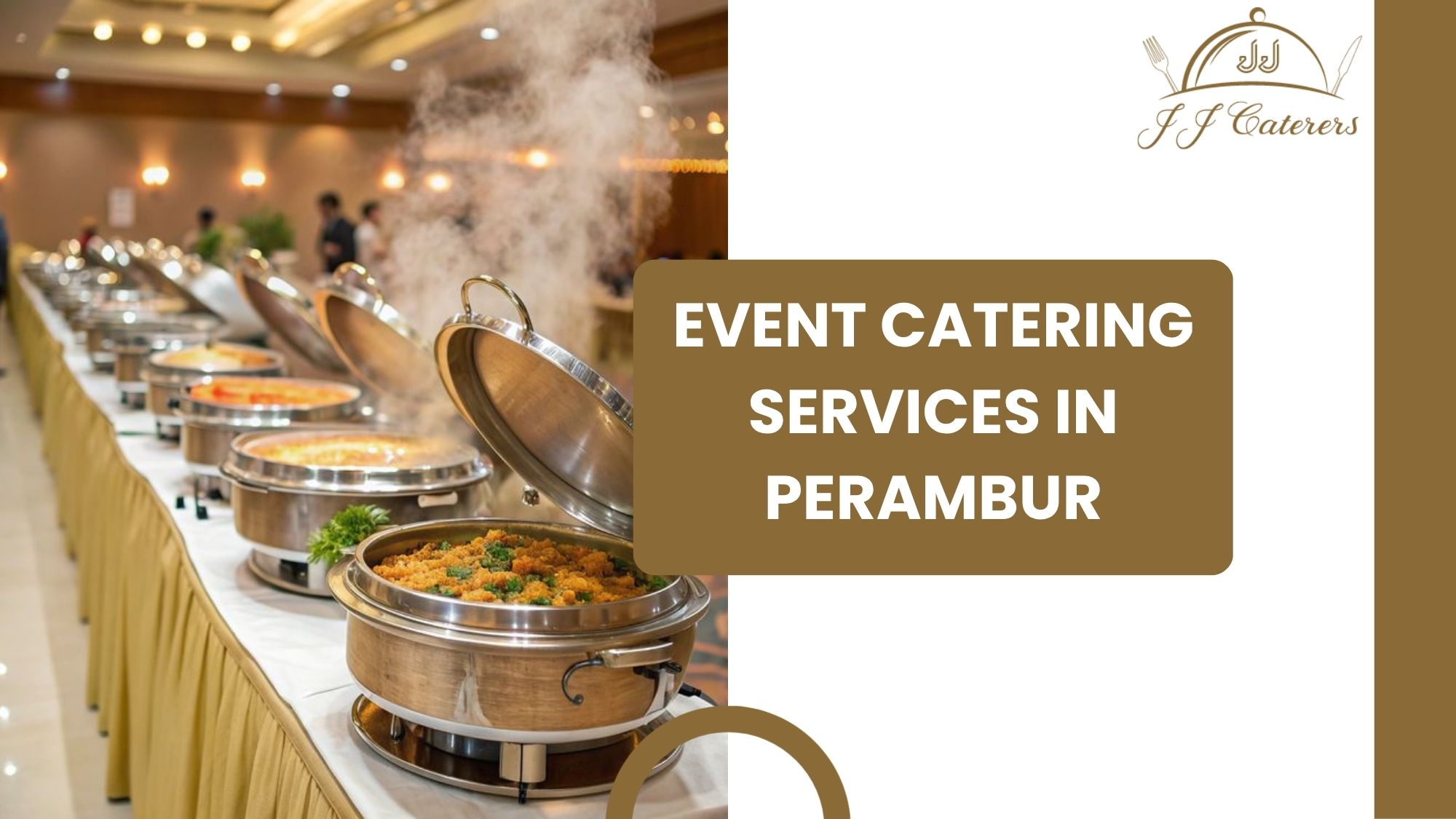 Event Catering Services in Perambur for Birthdays, Corporate Events, and Family Functions
