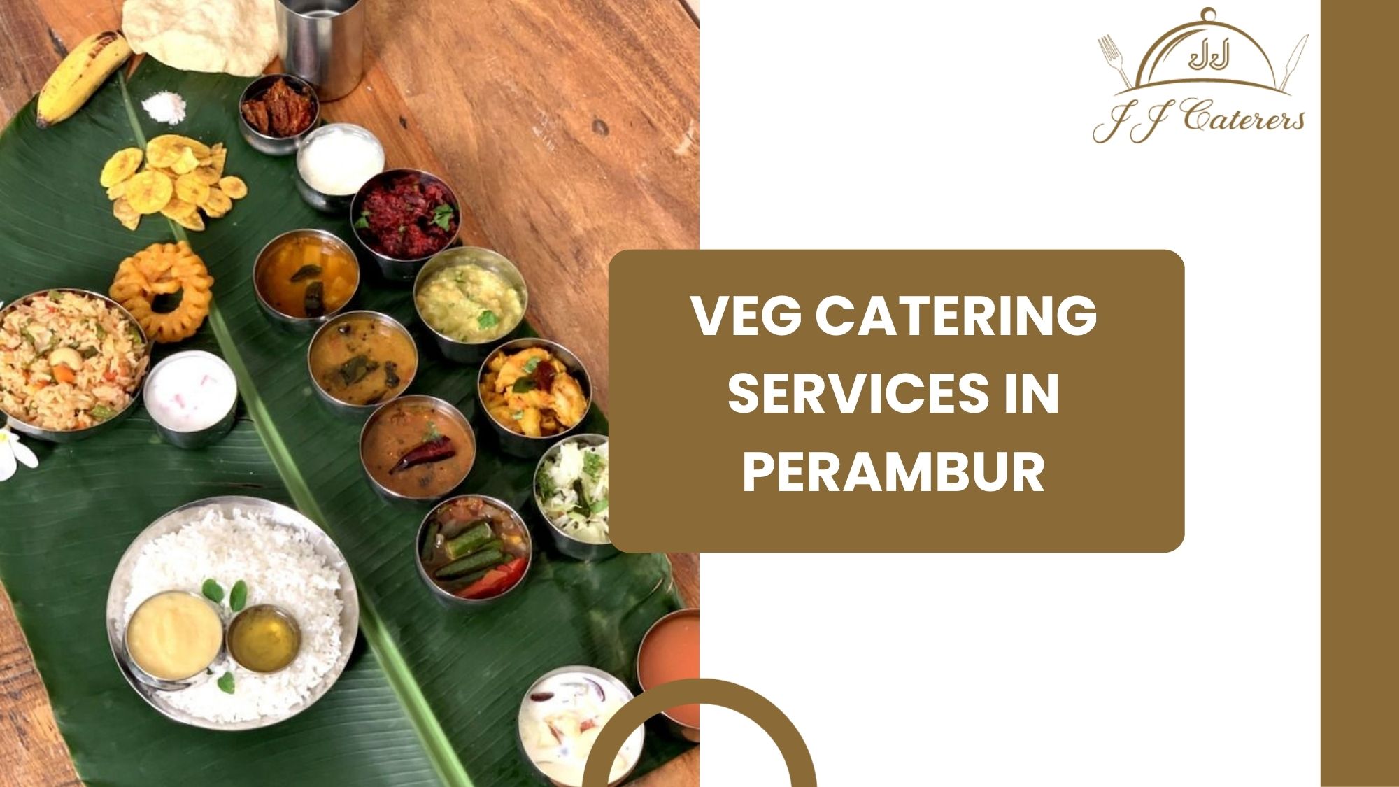 Pure Veg Catering Services in Perambur for Traditional & Modern Events 